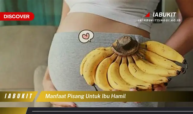 manfaat pisang untuk ibu hamil