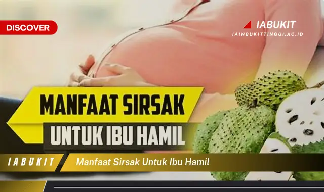 manfaat sirsak untuk ibu hamil