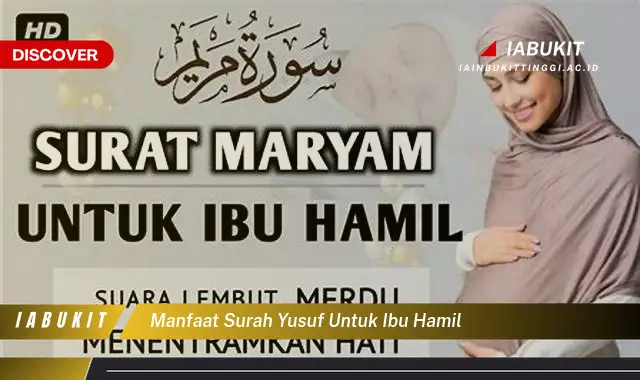 manfaat surah yusuf untuk ibu hamil