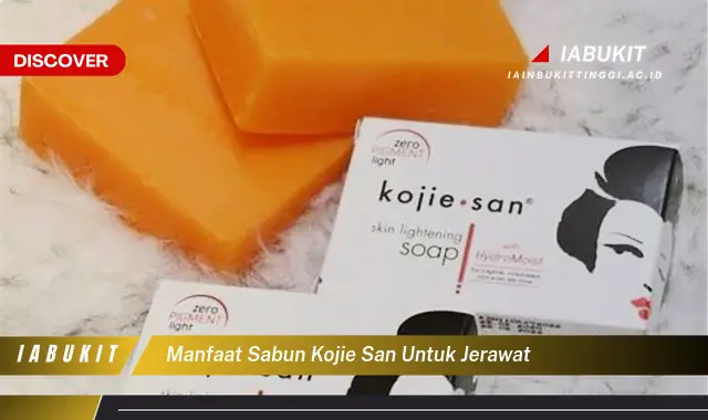 manfaat sabun kojie san untuk jerawat