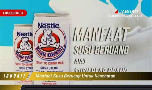 manfaat susu beruang untuk kesehatan