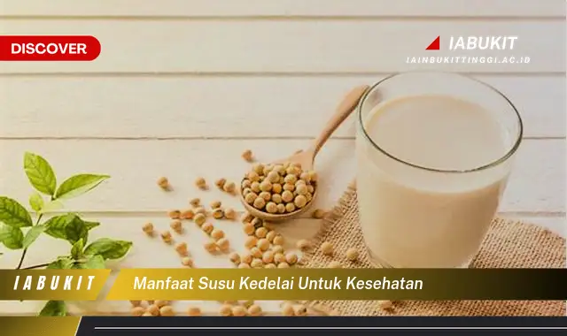 manfaat susu kedelai untuk kesehatan