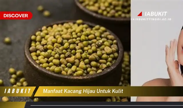 manfaat kacang hijau untuk kulit