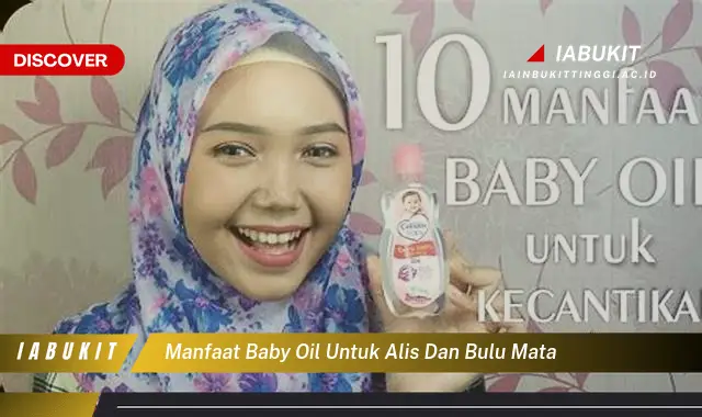 manfaat baby oil untuk alis dan bulu mata
