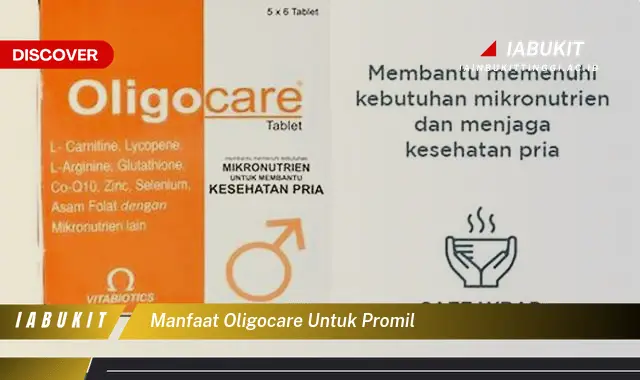 manfaat oligocare untuk promil