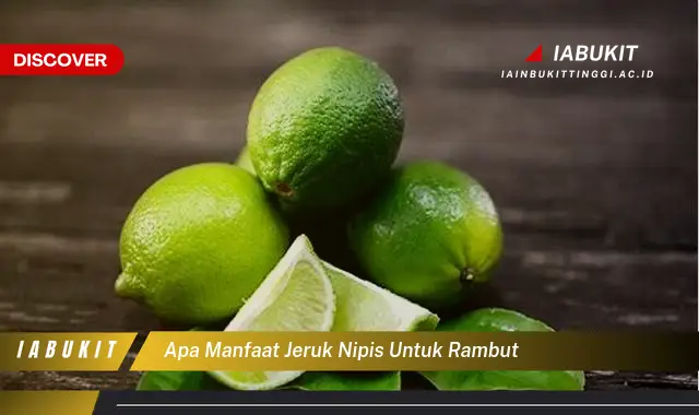 apa manfaat jeruk nipis untuk rambut