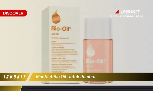 manfaat bio oil untuk rambut