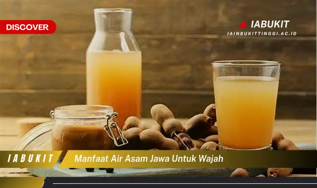 manfaat air asam jawa untuk wajah