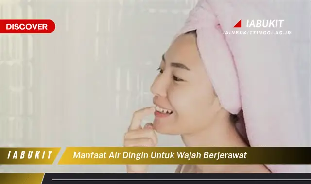 manfaat air dingin untuk wajah berjerawat