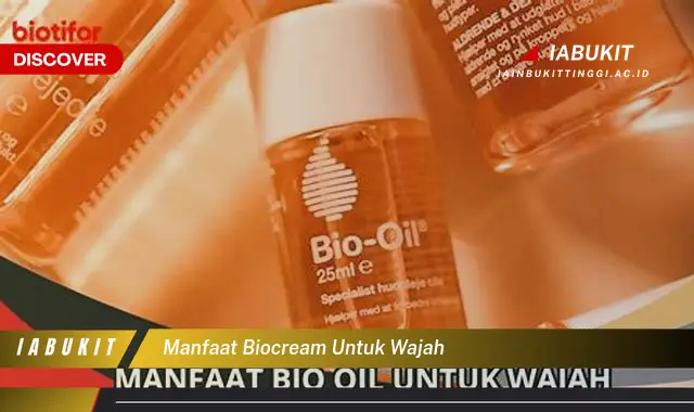 manfaat biocream untuk wajah