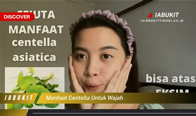 manfaat centella untuk wajah