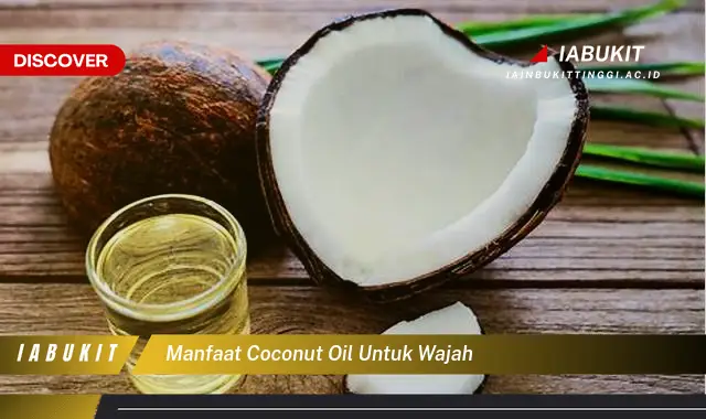 manfaat coconut oil untuk wajah