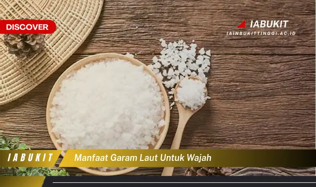 manfaat garam laut untuk wajah manfaat garam laut untuk wajah