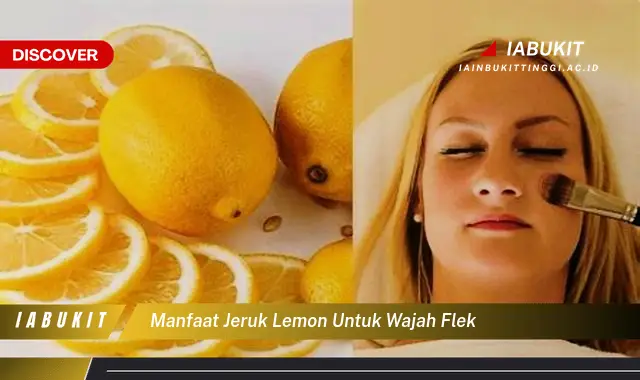 manfaat jeruk lemon untuk wajah flek