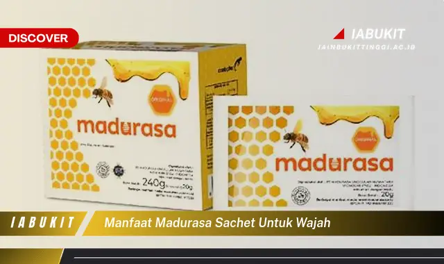 manfaat madurasa sachet untuk wajah