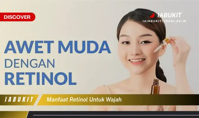 manfaat retinol untuk wajah