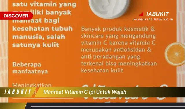 manfaat vitamin c ipi untuk wajah