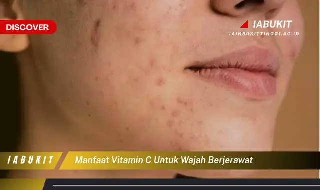 manfaat vitamin c untuk wajah berjerawat