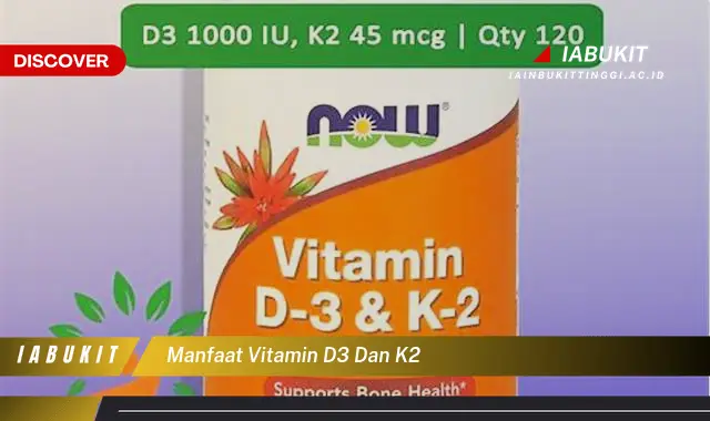 manfaat vitamin d3 dan k2