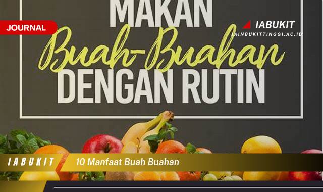 Inilah 10 Manfaat Buah,Buahan untuk Kesehatan Tubuh Anda