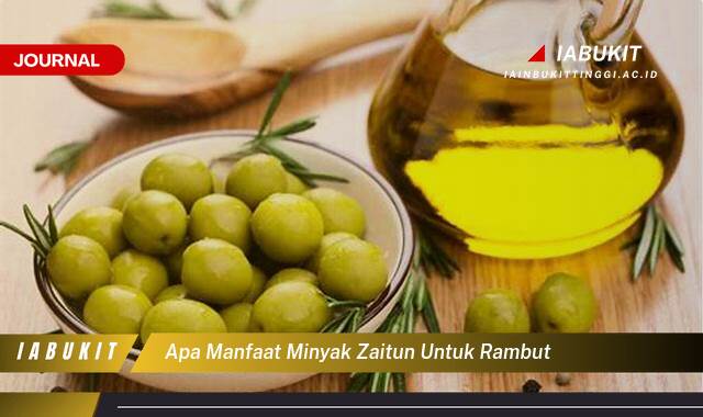 Inilah 8 Manfaat Minyak Zaitun untuk Rambut, Dari Melembapkan Hingga Mencegah Kerontokan