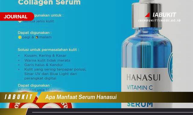 Inilah 10 Manfaat Serum Hanasui untuk Kulit Wajahmu yang Semakin Cantik dan Sehat