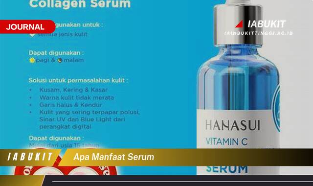 Inilah 8 Manfaat Serum Wajah, Panduan Lengkap untuk Kulit Sehat dan Bercahaya