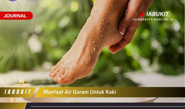 Inilah 8 Manfaat Air Garam untuk Kaki, Atasi Pegal, Bau Kaki, dan Infeksi Inilah 8 Manfaat Air Garam untuk Kaki, Atasi Pegal, Bau Kaki, dan Infeksi