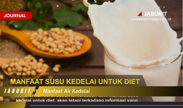Inilah 8 Manfaat Air Kedelai untuk Kesehatan Jantung, Kulit, dan Pencernaan