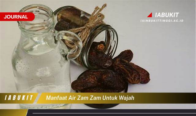 Inilah 8 Manfaat Air Zam Zam untuk Wajah,  Tips Penggunaan dan Keajaiban Alami untuk Kulit Bercahaya