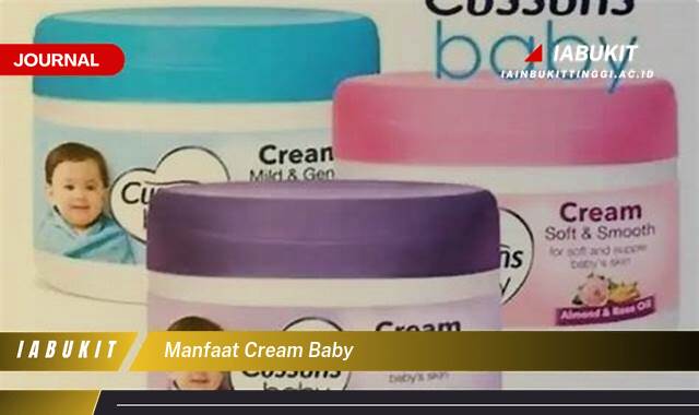 Inilah 9 Manfaat Cream Baby untuk Kulit Sehat dan Terlindungi