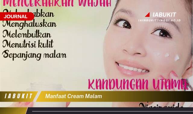 Inilah 8 Manfaat Cream Malam untuk Kulit Wajah Anda Inilah 8 Manfaat Cream Malam untuk Kulit Wajah Anda