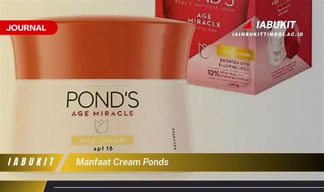 Inilah 8 Manfaat Cream Ponds untuk Kulit Sehat dan Glowing Alami