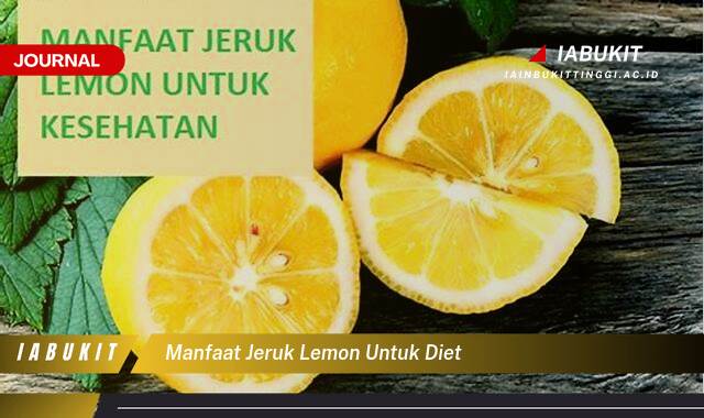 Inilah 8 Manfaat Jeruk Lemon untuk Diet, Cara Efektif Menurunkan Berat Badan dengan Lemon