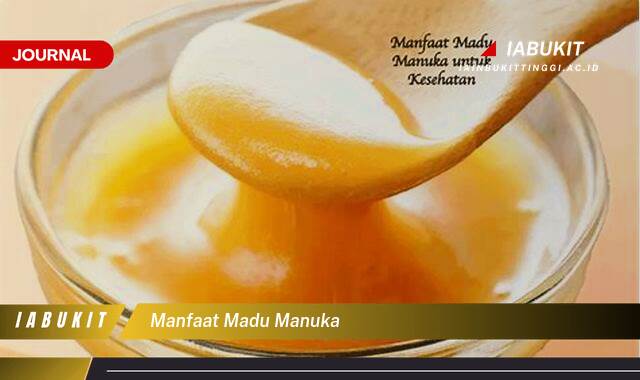 Inilah 8 Manfaat Madu Manuka untuk Kesehatan Tubuh Anda