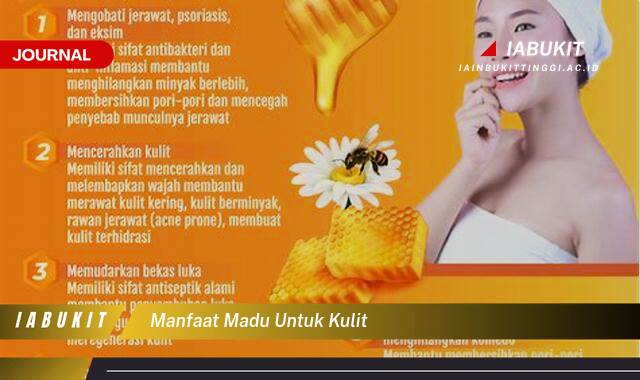 Inilah 9 Manfaat Madu untuk Kulit, Tips dan Cara Praktis Merawat Kulit Anda Secara Alami