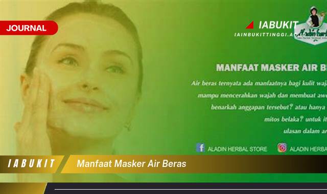 Inilah 8 Manfaat Masker Air Beras untuk Kulit Wajah, Cerah, Putih, dan Bebas Noda