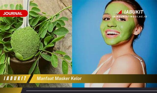 Inilah 10 Manfaat Masker Kelor untuk Kulit Sehat dan Glowing Alami