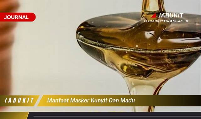 Inilah 9 Manfaat Masker Kunyit dan Madu untuk Kulit Wajah Cerah dan Sehat