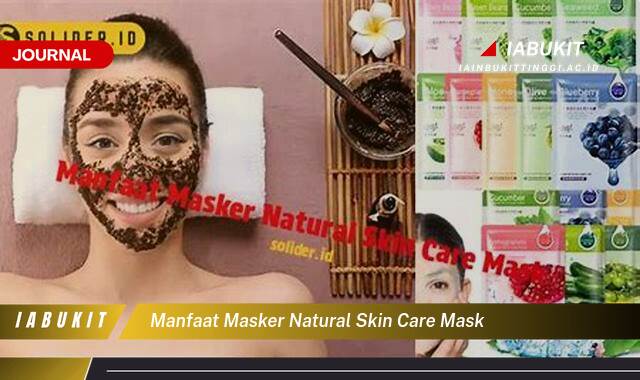 Inilah 10 Manfaat Masker Natural untuk Perawatan Kulit Wajah Anda