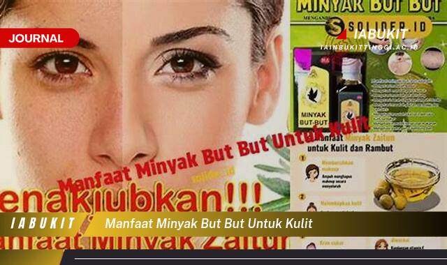 Inilah 8 Manfaat Minyak But But untuk Kulit, Rahasia Kecantikan Alami yang Terungkap