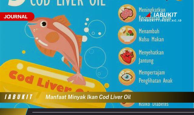 Inilah 10 Manfaat Minyak Ikan Cod Liver Oil untuk Kesehatan Jantung dan Imunitas Tubuh