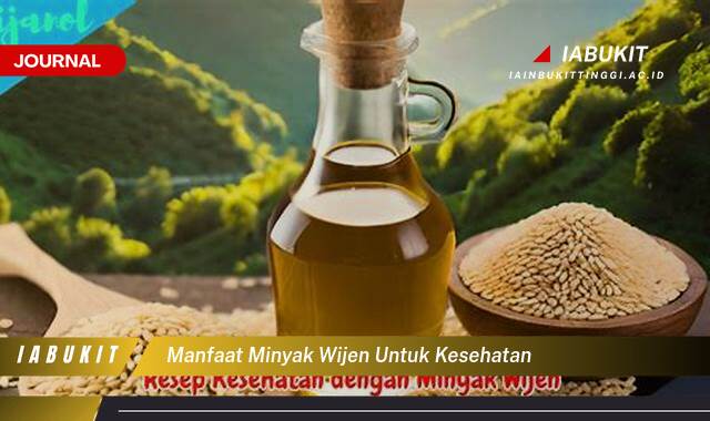 Inilah 9 Manfaat Minyak Wijen untuk Kesehatan Tubuh Anda Secara Keseluruhan