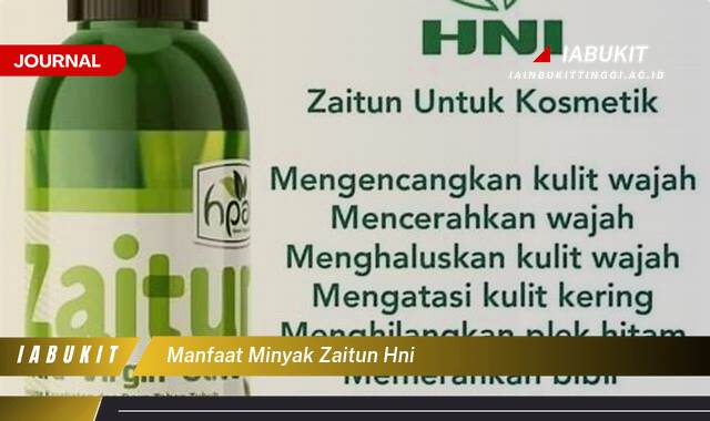 Inilah 10 Manfaat Minyak Zaitun HNI untuk Kesehatan Tubuh Anda