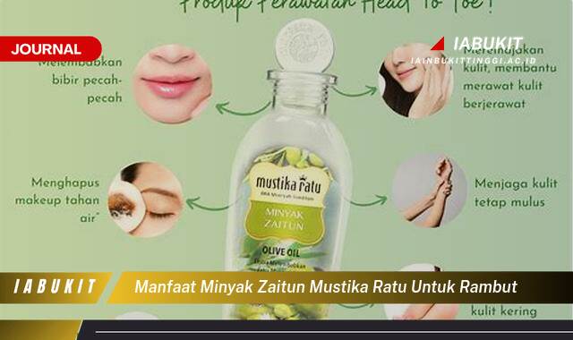 Inilah 8 Manfaat Minyak Zaitun Mustika Ratu untuk Rambut,  Atasi Kerusakan, Kering, dan Kusam Secara Alami