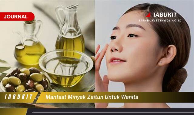 Inilah 10 Manfaat Minyak Zaitun untuk Wanita, Rahasia Kecantikan Alami dari Ujung Rambut Hingga Ujung Kaki Inilah 10 Manfaat Minyak Zaitun untuk Wanita, Rahasia Kecantikan Alami dari Ujung Rambut Hingga Ujung Kaki