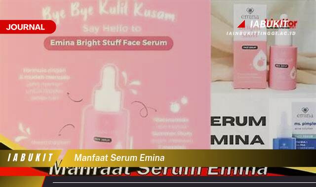 Inilah 9 Manfaat Serum Emina untuk Kulit Berminyak, Berjerawat, dan Kering