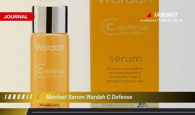 Inilah 8 Manfaat Serum Wardah C Defense untuk Kulit Glowing dan Sehat