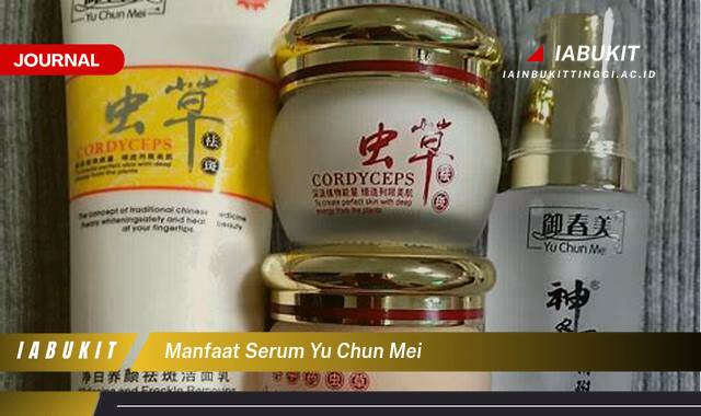 Inilah 9 Manfaat Serum Yu Chun Mei untuk Kulit Wajah Cerah dan Sehat