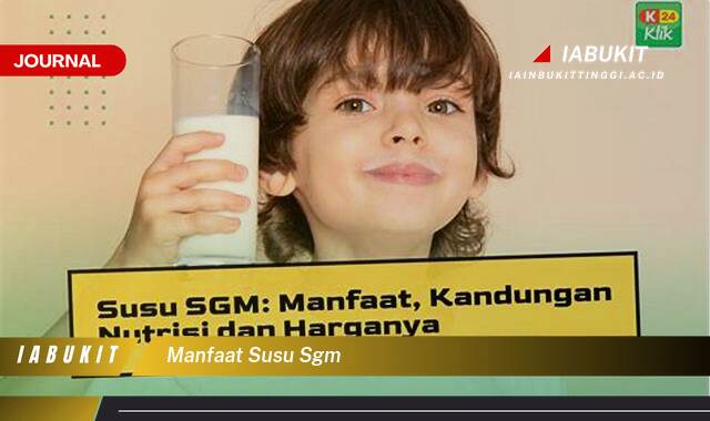 Inilah 8 Manfaat Susu SGM untuk Tumbuh Kembang Optimal Si Kecil